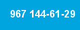 967 144-61-29